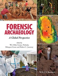 cover of the book Forensic Archaeology: A Global Perspective