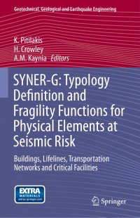 cover of the book SYNER-G: Typology Definition and Fragility Functions for Physical Elements at Seismic Risk