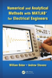 cover of the book Numerical and Analytical Methods with MATLAB for Electrical Engineers