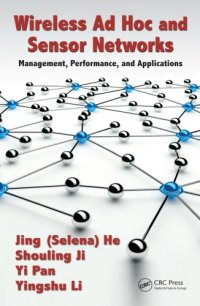 cover of the book Wireless Ad Hoc and Sensor Networks : Management, Performance, and Applications