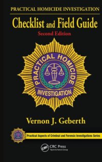 cover of the book Practical Homicide Investigation Checklist and Field Guide