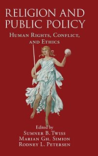 cover of the book Religion and Public Policy: Human Rights, Conflict, and Ethics