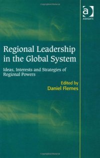 cover of the book Regional Leadership in the Global System