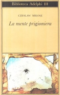 cover of the book La mente prigioniera