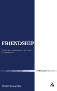 cover of the book Friendship: Exploring Its Implications for the Church in Postmodernity