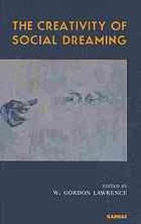 cover of the book The creativity of social dreaming