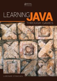 cover of the book Learning Java Through Games