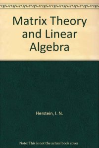 cover of the book Matrix Theory and Linear Algebra