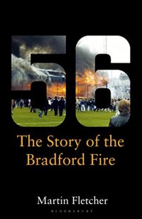 cover of the book Fifty-Six: The Story of the Bradford Fire