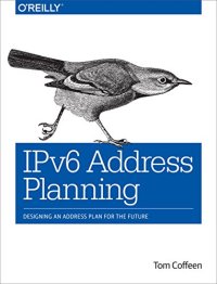 cover of the book IPv6 Address Planning: Designing an Address Plan for the Future