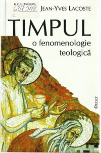 cover of the book Timpul: o fenomenologie teologlcă