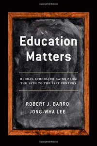 cover of the book Education Matters: Global Schooling Gains from the 19th to the 21st Century