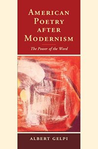 cover of the book American Poetry after Modernism: The Power of the Word