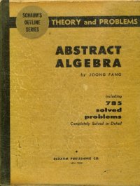 cover of the book Schaum's outline of theory and problems of abstract algebra