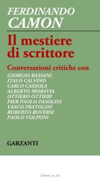 cover of the book Il mestiere di scrittore. Conversazioni critiche