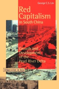 cover of the book Red Capitalism in South China: Growth and Development of the Pearl River Delta