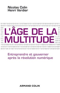 cover of the book L'âge de la multitude - 2e éd. - Entreprendre et gouverner après la révolution numérique