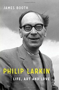 cover of the book Philip Larkin: Life, Art and Love