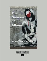 cover of the book The Demons of Athens: Reports from the Great Devastation