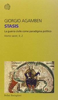 cover of the book Stasis. La guerra civile come paradigma politico Homo sacer, II, 2