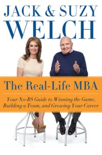 cover of the book The Real-Life MBA: Your No-BS Guide to Winning the Game, Building a Team, and Growing Your Career