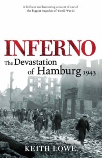 cover of the book Inferno; the Devastation of Hamburg 1943