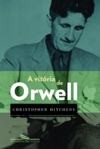 cover of the book A Vitória de Orwell