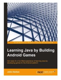 cover of the book Learning Java by Building Android Games