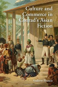 cover of the book Culture and Commerce in Conrad's Asian Fiction