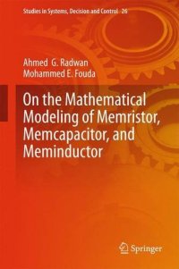 cover of the book On the Mathematical Modeling of Memristor, Memcapacitor, and Meminductor