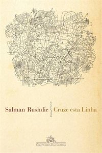 cover of the book Cruze esta linha - Ensaios e artigos (1992-2002)