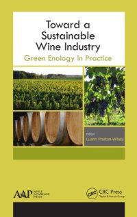 cover of the book Toward a Sustainable Wine Industry: Green Enology Research