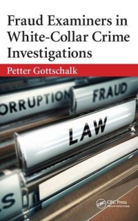 cover of the book Fraud Examiners in White-Collar Crime Investigations