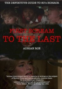 cover of the book First Scream to the Last