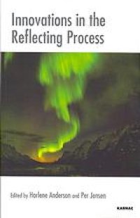 cover of the book Innovations in the reflecting process : the inspirations of Tom Andersen