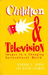 cover of the book Children and Television: Images in a Changing Socio-Cultural World