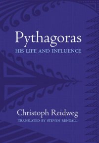 cover of the book Pythagoras: His Life, Teaching, and Influence