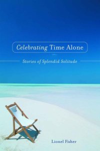 cover of the book Celebrating Time Alone