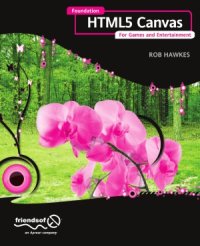 cover of the book HTML5 Canvas for games & entertainment