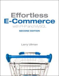 cover of the book Effortless E-Commerce with PHP and MySQL