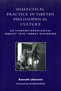 cover of the book Dialectical Practice in Tibetan Philosophical Culture: An Ethnomethodological Inquiry into Formal Reasoning