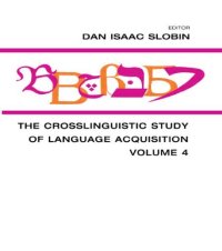 cover of the book The Crosslinguistic Study of Language Acquisition, Volume 4