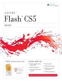 cover of the book Adobe Flash CS5  Basic - Student Manual - ACA Edition