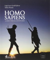 cover of the book Homo Sapiens. La grande storia della diversità umana. Catalogo della mostra