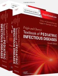 cover of the book Feigin and Cherry's Textbook of Pediatric Infectious Diseases: Expert Consult - Online and Print, 2-Volume Set, 7e