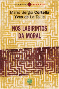 cover of the book Nos Labirintos da Moral