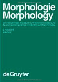 cover of the book Morphology / Morphologie: Ein Internationales Handbuch Zur Flexion Und Wortbildung/an International Handbook on Inflection and Word-Formation ... and Communication Science) (German Edition)