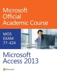 cover of the book 77-424 Microsoft Access 2013