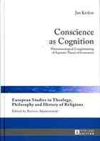 cover of the book Conscience as cognition : phenomenological complementing of Aquinas's theory of conscience