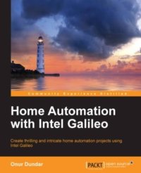 cover of the book Home Automation with Intel Galileo